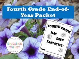 Fourth Grade was Fantastic! End-of-Year Packet