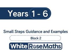 White Rose Maths - Mixed Age Schemes by Year Group - Block 2