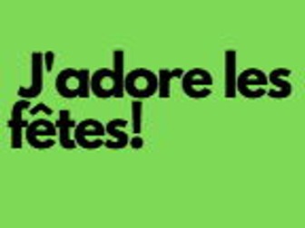 Low Stakes Quizzes Y8 French J'adore Les Fêtes
