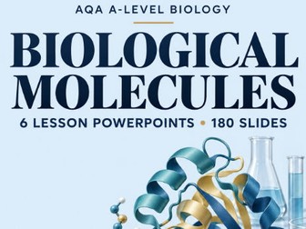 AQA A-Level Biology: Biological Molecules – 6 PowerPoints with Answers
