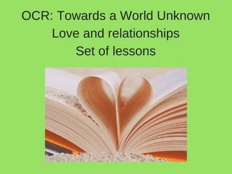 OCR Love and relationships complete set of lessons