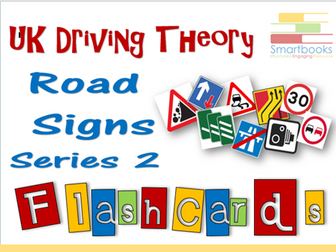 FLASHCARDS Series - Driving Theory ROAD SIGNS Series 2