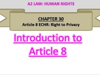 Human Rights Article 8 (Right to Privacy) - A2 LAW
