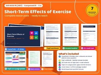 OCR GCSE PE (J587) 08: Short-Term Effects of Exercise – Complete Topic Pack
