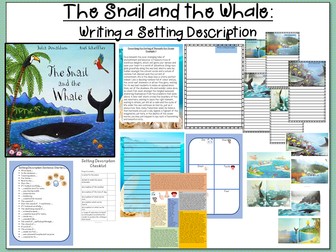 Writing a Setting Description- The Snail and the Whale