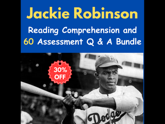 Jackie Robinson: Reading Comprehension Q & A With 60 Assessment Questions - Quiz / Test - Bundle