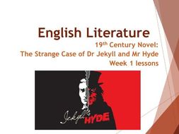 AQA Jekyll and Hyde - Week 1 Lessons