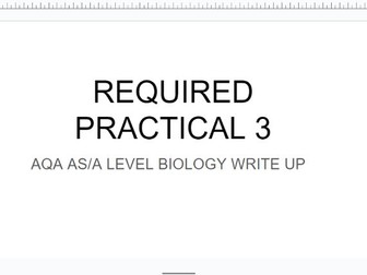 A LEVEL AQA BIOLOGY REQUIRED PRACTICAL 3