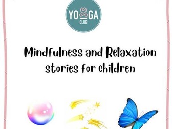 Relaxation and mindfulness stories for children