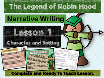 ROBIN HOOD LEGEND-UKS2- LESSON 1 - Character and setting.