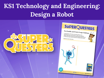 KS1 Technology and Engineering: Design a Robot