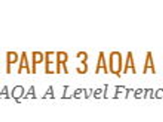 French AQA A Level Paper 3 Revision
