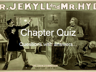 Jekyll & Hyde - Chapter Quiz (Ideal for revision)