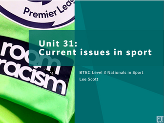 Unit 31 Current Issues in Sport (BTEC Level 3 Sport 2016)