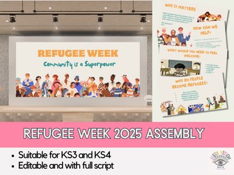 Refugee Week 2025 Assembly – Community is a Superpower | KS3–KS5