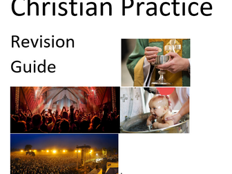 Revision booklet for AQA A Paper 1: Christian practice. High-middle ability students.
