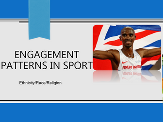 AQA GCSE PE 1-9 - Engagement Patterns in Sport - Ethnicity/Race/Religion