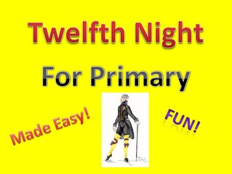 Twelfth Night - Fun with Shakespeare - Primary (includes link to free video resource).