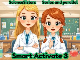 AQA Smart Activate 3 Physics Chapter 4 Lesson 4 Series and Parallel