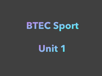 BTEC Sport - Unit 1