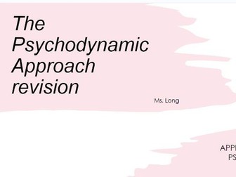 Psychodynamic approach revision powerpoint