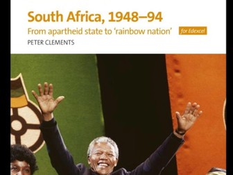 A-level Edexcel History, South Africa: from Apartheid state to Rainbow nation 1948-94