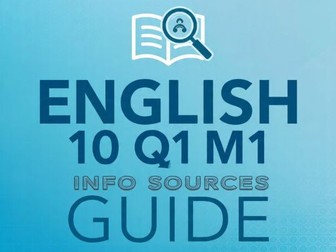 English 10 Q1 M1: Info Sources Guide