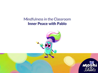Inner Peace with Pablo.- Lesson Plan and Overview