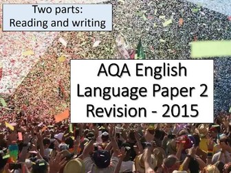 AQA English Language Paper 2 Revision Glastonbury - 2015 Q 2,3, 4 and 5