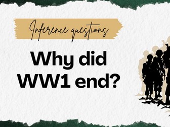 Why did WW1 end? - Inference questions