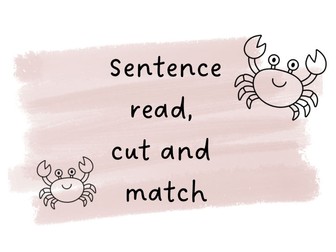 Sentence Read, Cut and Match
