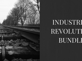 Industrial Revolution Bundle