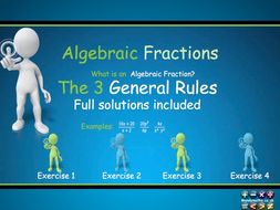 Algebraic Fractions Animated PowerPoint + exercises, full solutions, Handout GCSE