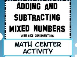 Fractions : Adding and Subtracting Mixed Numbers with Like Denominators