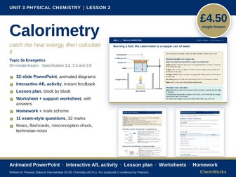 Edexcel IGCSE Chemistry Unit 3 – Physical Chemistry: Lesson 2, Calorimetry and Q = mcΔT