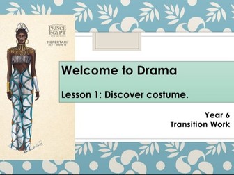 Year 6 Transition Lesson Drama Costume Creation