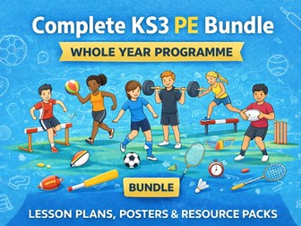 KS3 PE Power Pack: Your Complete 1-Year Grab-and-Teach Curriculum (Zero Stress Planning)