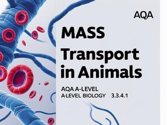 AQA A-level biology 3.3.4.1 Mass transport in animals