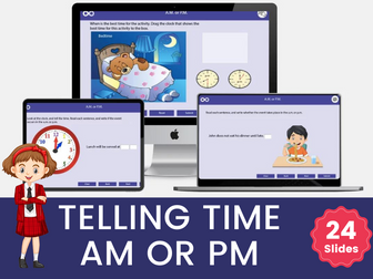 Telling The Time AM or PM Interactive Digital Lesson and Activities