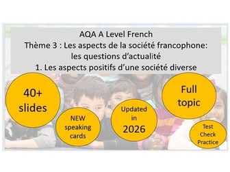 AQA A Level French – Les aspects positifs d’une société diverse FULL TOPIC