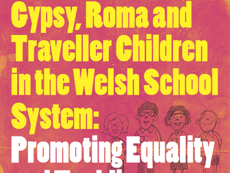 Gypsy Roma and Traveller (GRT) toolkit - tackling racism