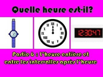 French: Telling the time: Part 6: The full hour and between the intervals only past the hour