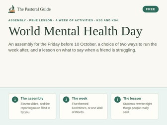 World Mental Health Day assembly, PSHE lesson and a week of activities, KS3 and KS4