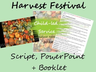 Child-led Harvest Festival (Script, PowerPoint + Booklet)