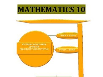 Mathematics 10: Grade 10 Mathematics Worktext/Workbook