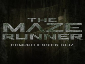 The Maze Runner [Book]: Comprehension Quiz