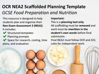 NEA2 Planning Template  OCR GCSE Food Prep