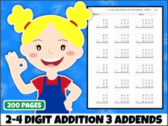 2-, 3- & 4-Digit Addition with 3 Addends | 200 Printable Worksheets