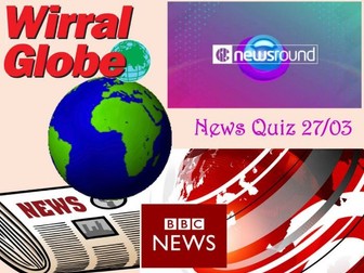 Form time Weekly News Quiz 27/03/23
