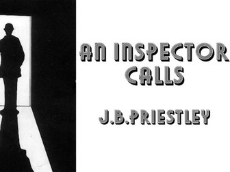 An Inspector Calls - GCSE English Literature AQA - Paper 2